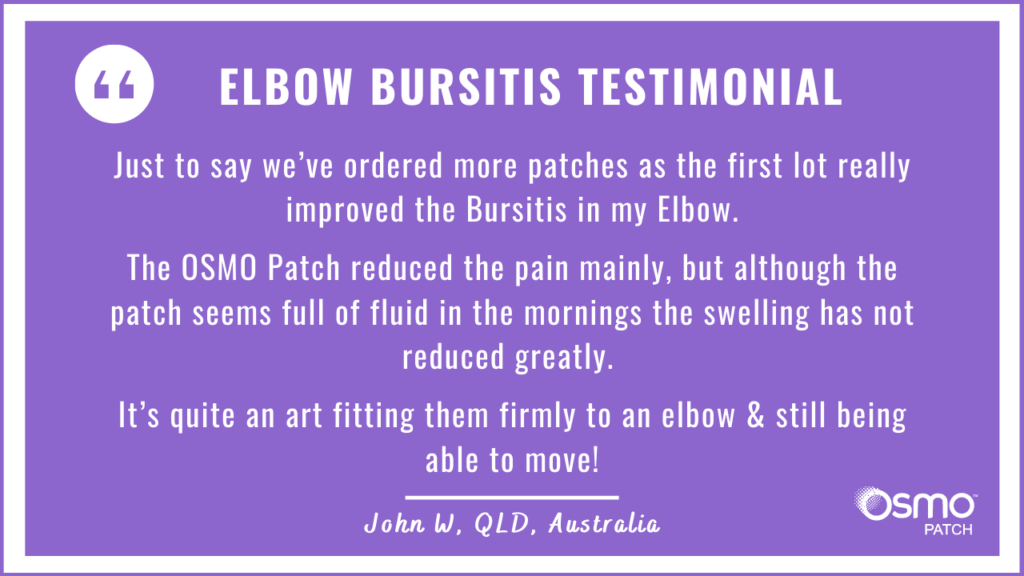 Testimonial: The OSMO Patch helped with pain management for Elbow Bursitis.