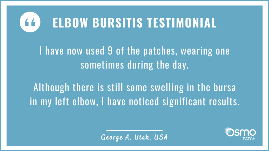 Testimonial: Significant improvement for Elbow Bursitis after treatment with the OSMO Patch.