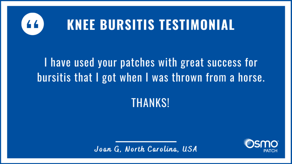 Testimonial: Great success using the OSMO Patch for knee bursitis after being thrown from a horse.